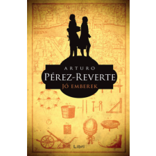 Libri Könyvkiadó Jó emberek - Arturo Pérez-Reverte antikvárium - használt könyv