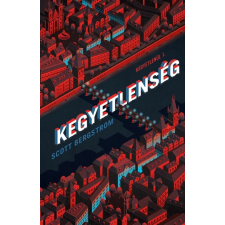 Libri Könyvkiadó Kegyetlenség - Kegyetlenül 1. regény