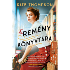 LIBRI KÖNYVKIADÓ KFT. A remény könyvtára- Kate Thompson regény