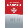 LIBRI KÖNYVKIADÓ KFT. B.-Sántha Balázs - A Háború