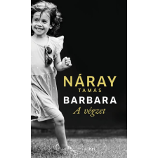 LIBRI KÖNYVKIADÓ KFT. Barbara - A végzet (1. kötet) regény