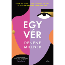 LIBRI KÖNYVKIADÓ KFT. Egy vér - Denene Millner irodalom