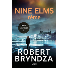 LIBRI KÖNYVKIADÓ KFT. Nine Elms réme - Kate Marshall 1. regény