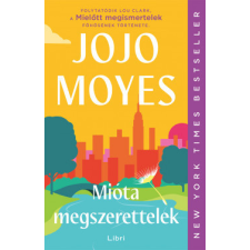 Libri Könyvkiadó Mióta megszerettelek regény