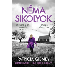 Libri Könyvkiadó Néma sikolyok - Lottie Parker 9. regény