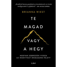 Libri Könyvkiadó Te magad vagy a hegy életmód, egészség