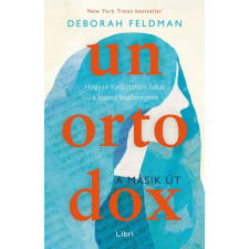 Libri Könyvkiadó Unortodox - A másik út (9789634330271) irodalom