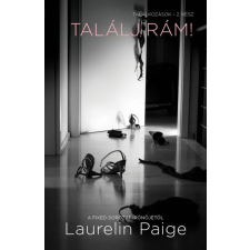 Libri Laurelin Paige - Találj rám! - Találkozások - 2. regény