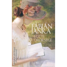 Libri Lotti öröksége - puhatáblás - Fábián Janka egyéb könyv
