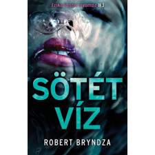 Libri Robert Bryndza - Sötét víz regény