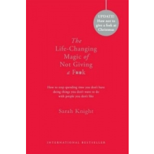 Life-Changing Magic of Not Giving a F**k – Sarah Knight idegen nyelvű könyv