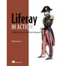 Liferay in Action – Richard Sezov idegen nyelvű könyv