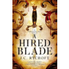 Lightning Source Inc A Hired Blade | J.C. Rycroft