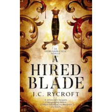 Lightning Source Inc A Hired Blade | J.C. Rycroft egyéb könyv
