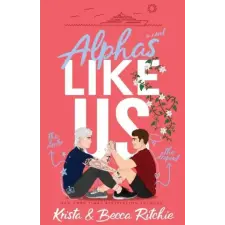 Lightning Source Inc Alphas Like Us (Special Edition) | Becca Ritchie egyéb könyv