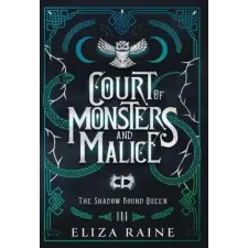 Lightning Source Inc Court of Monsters and Malice - Special Edition | Eliza Raine egyéb könyv