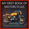 Lightning Source Inc My First Book of Motorcycles: Colorful illustrations of all types of motorcycles | Javier Sanz