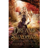 Lightning Source Inc Of Dreams and Shadows | Jesikah Sundin