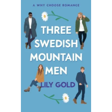 Lightning Source Inc Three Swedish Mountain Men | Lily Gold egyéb könyv