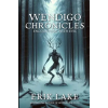 Lightning Source Inc Wendigo Chronicles | Erik Lake