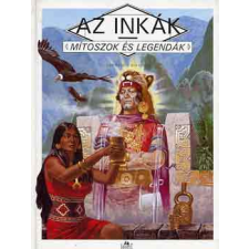 Lilliput Kiadó Az inkák (Mítoszok és legendák) antikvárium - használt könyv