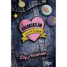  Lily Anderson - Halhatatlan csajok klubja egyéb könyv