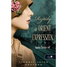 Lindsay Jayne Ashford Rejtély az Orient Expresszen (BK24-163691) regény