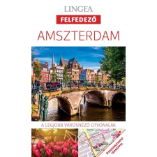 Lingea Amszterdam - Lingea felfedező /A legjobb városnéző útvonalak összehajtható térképpel utazás