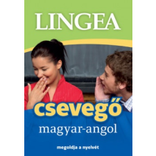 Lingea Kft. Lingea csevegő magyar-angol - Megoldja a nyelvét nyelvkönyv, szótár