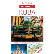 Lingea Kuba - Lingea felfedező /A legjobb városnéző útvonalak összehajtható térképpel utazás