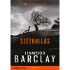 Linwood Barclay : Széthullás