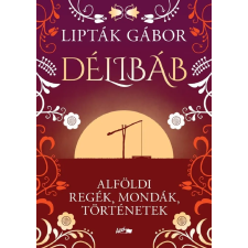 Lipták Gábor - Délibáb egyéb könyv