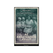 LÍRA KÖNYV ZRT. Elle van Rijn - Az amszterdami árvák regény