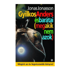 LÍRA KÖNYV ZRT. Gyilkos - Anders és barátai (meg akik nem azok) ajándékkönyv