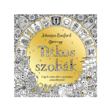 LÍRA KÖNYV ZRT. Johanna Basford - Titkos szobák - Színezőkönyv gyermek- és ifjúsági könyv