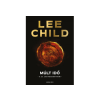 LÍRA KÖNYV ZRT. Lee Child - Múlt idő