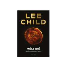 LÍRA KÖNYV ZRT. Lee Child - Múlt idő akció és kalandfilm