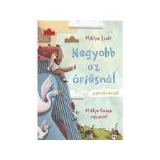 LÍRA KÖNYV ZRT. Miklya Zsolt - Nagyobb az óriásnál gyermek- és ifjúsági könyv