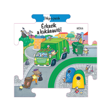 LÍRA KÖNYV ZRT. Móra Könyvkiadó - Puzzle és pálya Érkezik a kukásautó gyermek- és ifjúsági könyv