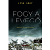 Lisa Gray - Fogy a levegő (Jessica Shaw nyomoz 1.)