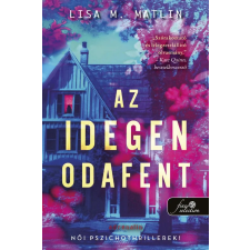 Lisa M. Matlin - Az idegen odafent egyéb könyv