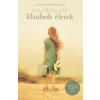 Lisa Wingate Elrabolt életek