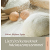  LISZTÉRZÉKENYEKNEK HÁZIASSZONYSZEMMEL