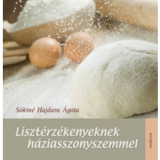 LISZTÉRZÉKENYEKNEK HÁZIASSZONYSZEMMEL gasztronómia