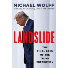 Little Brown and Company Landslide - The Final Days of the Trump Presidency idegen nyelvű könyv
