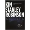 Little, Brown Book Group Aurora | Kim Stanley Robinson