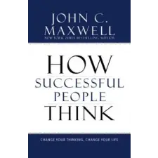 Little, Brown Book Group How Successful People Think | John C. Maxwell egyéb könyv