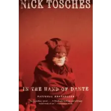 Little, Brown Book Group In the Hand of Dante | Nick Tosches egyéb könyv