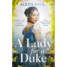 Little, Brown Book Group Lady For a Duke | Alexis Hall egyéb könyv