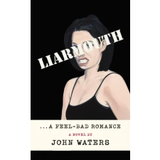 Little, Brown Book Group Liarmouth | John Waters egyéb könyv